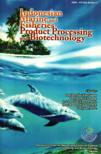 Indonesian Marine and Fisheries Producct Procesing and Biotechnology