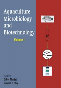 Aquaculture Microbiology and Biotechnology Volume 1