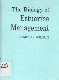 The Biology of Estuarine Management