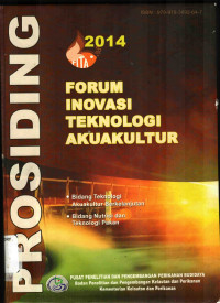 PROSIDING Forum Inovasi Teknologi Akuakultur 2014