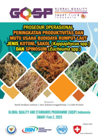 Prosedur Operasional Peningkatan  Produktivitas dan Mutu Usaha Budidaya Rumput Laut Jenis Kotoni, Sakol dan Spinosum