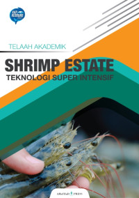 Shrimp Estate Teknologi SUper Intensif